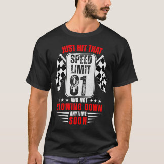 81誕生日スピードリミットサイン81歳レース Tシャツ
