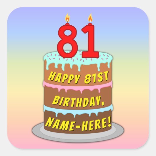 81誕生日:おもしろいケーキとキャンドル+名前をカスタムする スクエアシール (正面)