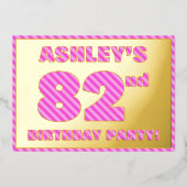 82回目の誕生日パーティはっきりした:おもしろい、ピンクストライプ色のアイテム# 82 箔招待状 (正面)