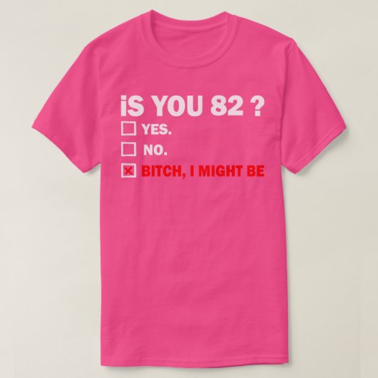 82歳誕生日82日 Tシャツ (デザイン正面)