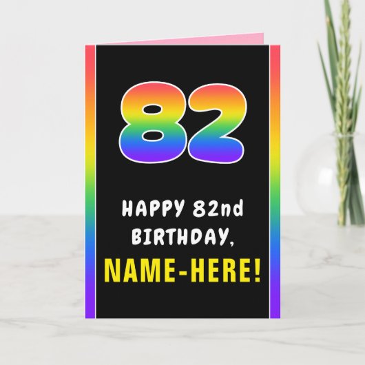 82番目の誕生日カラフル: Rainbow # 82,名前をカスタムする カード (正面)