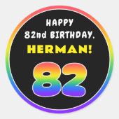 82番目の誕生日カラフル: Rainbow # 82,名前をカスタムする ラウンドシール (正面)