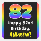 82nd Birthday: Rainbow Spectrum # 82, Custom Name スクエアシール (正面)