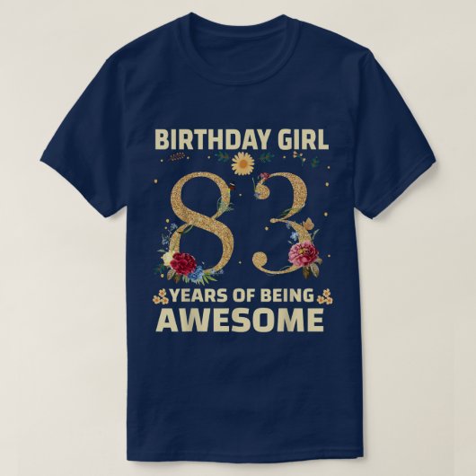 83歳の女性への贈り物83誕生日フローラ Tシャツ (デザイン正面)