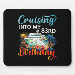 83歳の誕生日クルーズへ Cruising Into My 83rd Birthday Cruise マウスパッド