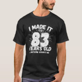 83歳皮肉ミームおもしろい83誕生日 Tシャツ (正面)