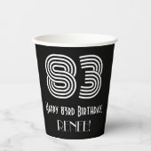 83番目の誕生日—インスパイアアールデコの外観:「83」 +名前 紙コップ (正面)