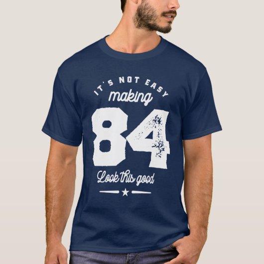 84歳おもしろい84誕生日 Tシャツ (正面)