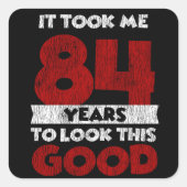84歳の日は良い84誕生日見た スクエアシール (正面)