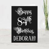 84番目の誕生日: ファンシー、スクリプエレガントト+名前をカスタムする カード (正面)