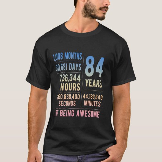 84誕生日女子おもしろい84歳 Tシャツ (正面)