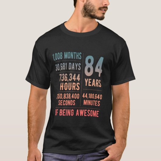 84誕生日男おもしろい女84歳1 Tシャツ (正面)