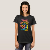 84誕生日素晴らし現在84歳のBir Tシャツ (正面フル)