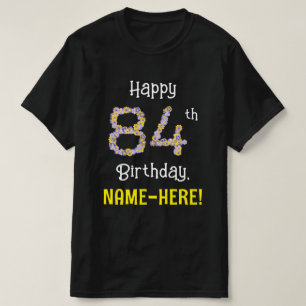 84誕生日:フローラ花数"84" +名前 Tシャツ