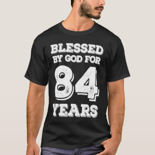 84賛美年の間、神によって信仰84番目の誕生日 Tシャツ