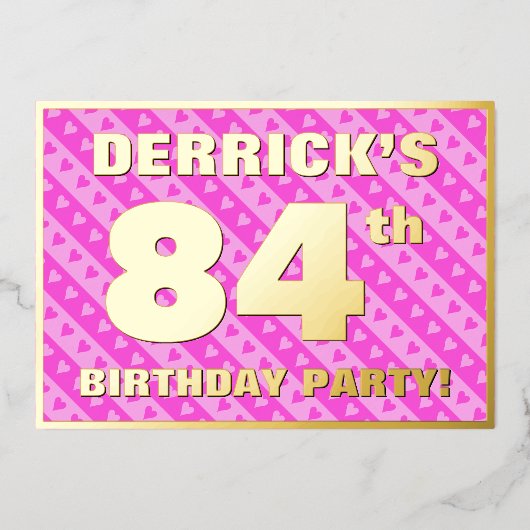 84th Birthday Party —おもしろいピンクハートとストライプ 箔招待状 (正面)