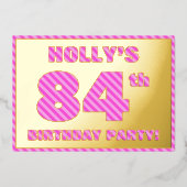 84th Birthday Party — はっきりした、おもしろい、ピンクストライプ色84 箔招待状 (正面)
