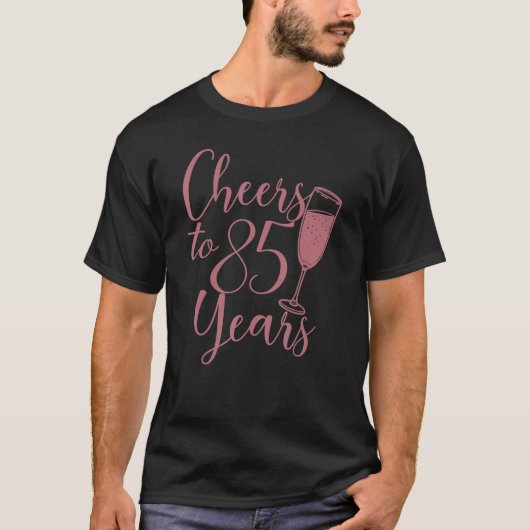 85歳の誕生日おめでとう 女性へのプレゼント 85歳の女性へ Tシャツ (正面)