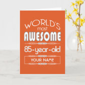 85番目の誕生日の世界最高のの素晴らしい炎オレンジ カード (黄色い花)