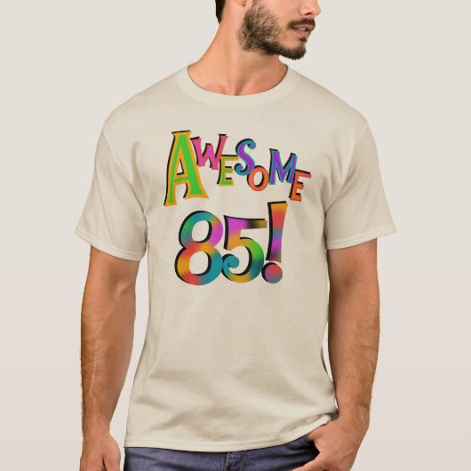 85素晴らし誕生日Tシャツとギフト Tシャツ (正面)
