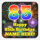 85誕生日:おもしろい花火ルック、虹# 85 スクエアシール (正面)