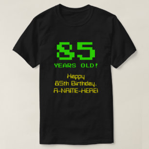 85誕生日:おもしろい, 8-bit Look, Nerdy /オタク系の"85" Tシャツ