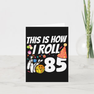 85転がボーリング85誕生日 カード