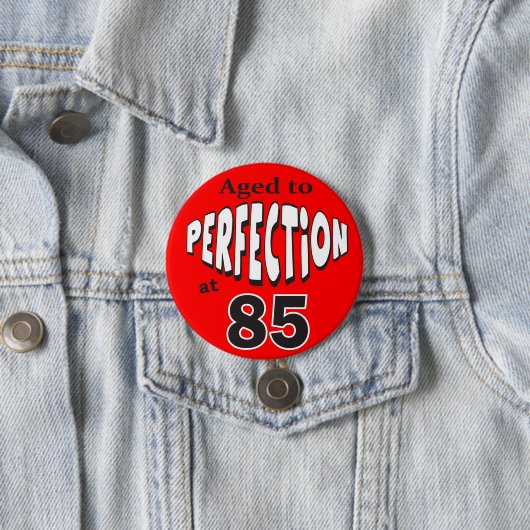 85% pipe%の85th誕生日で完全さに老化させて下さい 缶バッジ (インサイチュ)