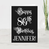 86番目の誕生日: ファンシー、スクリプエレガントト+名前をカスタムする カード (正面)