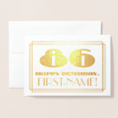 86番目の誕生日、名前+アールデコインスパイア「86」を見る 箔カード (封筒付き正面)