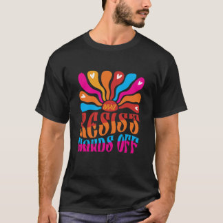 8647 Resistance Hands Off Boho おもしろい花フローラFe Tシャツ