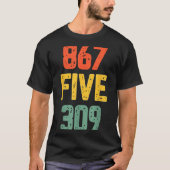 867 Five 309 Retro Music Number Funny 80s Throwbac Tシャツ (正面)