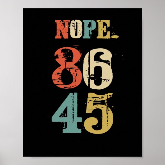 86 45アンチトランプ大統領 ポスター (正面)