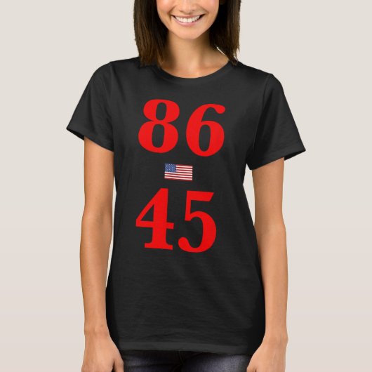 86 45 - トランプ大統領を弾劾しよう Tシャツ (正面)