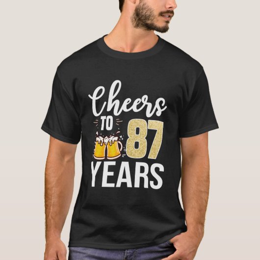 87杯目のビールに乾杯 Tシャツ (正面)
