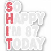 87誕生日嬉しい私は87今日のギフトおもしろい シール (正面)