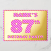 87th Birthday Party — はっきりした、おもしろい、ピンクストライプ色87 箔招待状 (正面)