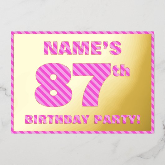 87th Birthday Party — はっきりした、おもしろい、ピンクストライプ色87 箔招待状 (正面)