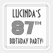87th Birthday Party:アールデコスタイル+名前をカスタムする スクエアシール (正面)