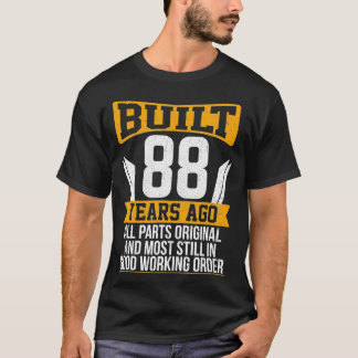 88年前に建てられたオリジナル部品おもしろい88誕生 Tシャツ