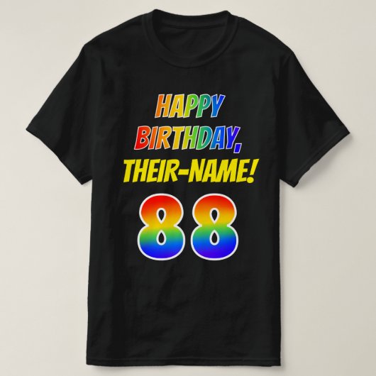 88誕生日:はっきりした、おもしろい、Rainbow 88、名前をカスタムする Tシャツ (デザイン正面)