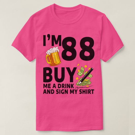 88買番88誕生日ビーにサイン Tシャツ (デザイン正面)