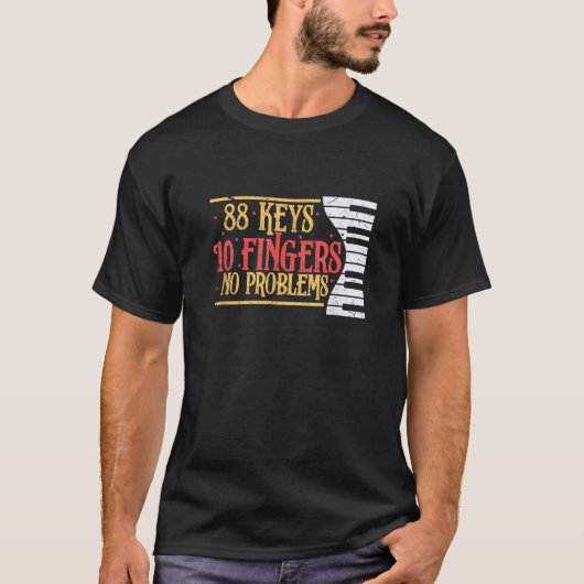 88鍵10指No Problem おもしろい Piano Keyboard Tシャツ (正面)