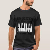 88鍵10指No Problem はっきりした Script Tシャツ (正面)