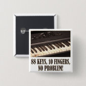 88鍵、10指、問題なし! 缶バッジ (正面&裏面)