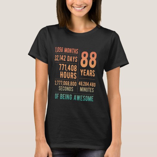 88th Birthday Men Women Funny 88 Years Old Tシャツ (正面)