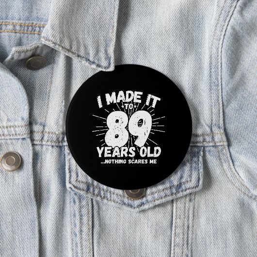 89おもしろい誕生日引用文皮肉89歳 缶バッジ (インサイチュ)