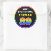 89誕生日カラフル:レインボー# 89,名前をカスタムする ラウンドシール (バッグ)