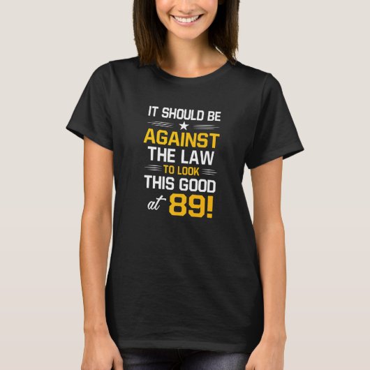 89誕生日89歳誕生日男女 Tシャツ (正面)