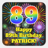 89誕生日:おもしろい花火ルック、虹# 89 スクエアシール (正面)